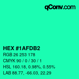 カラーコード: HEX #1AFDB2 | qconv.com