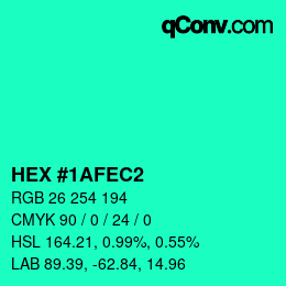 颜色代码: HEX #1AFEC2 | qconv.com