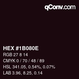 Color code: HEX #1B080E | qconv.com