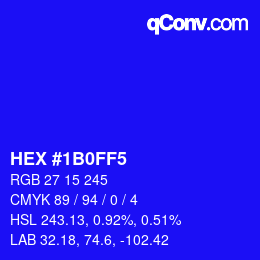 カラーコード: HEX #1B0FF5 | qconv.com