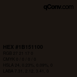 カラーコード: HEX #1B151100 | qconv.com