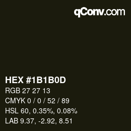 Color code: HEX #1B1B0D | qconv.com