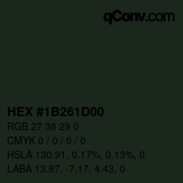 Color code: HEX #1B261D00 | qconv.com