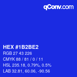 カラーコード: HEX #1B2BE2 | qconv.com