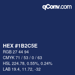 カラーコード: HEX #1B2C5E | qconv.com