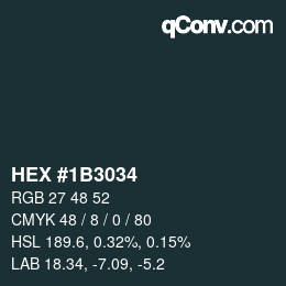 カラーコード: HEX #1B3034 | qconv.com