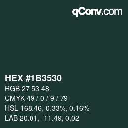 颜色代码: HEX #1B3530 | qconv.com