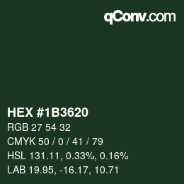 Color code: HEX #1B3620 | qconv.com