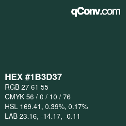 Farbcode: HEX #1B3D37 | qconv.com