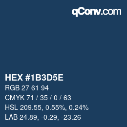 Farbcode: HEX #1B3D5E | qconv.com
