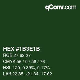 Color code: HEX #1B3E1B | qconv.com