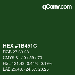 Color code: HEX #1B451C | qconv.com