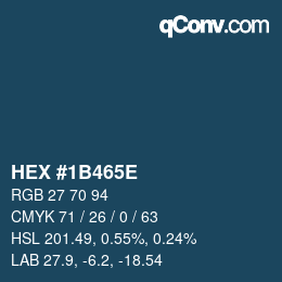 Color code: HEX #1B465E | qconv.com