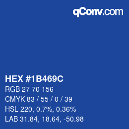 カラーコード: HEX #1B469C | qconv.com