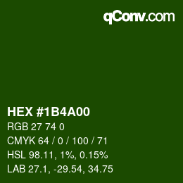 Código de color: HEX #1B4A00 | qconv.com