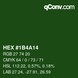 颜色代码: HEX #1B4A14 | qconv.com