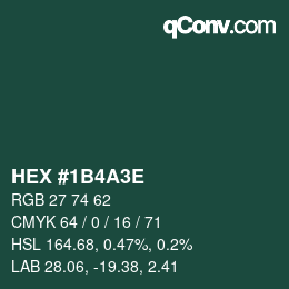 Color code: HEX #1B4A3E | qconv.com