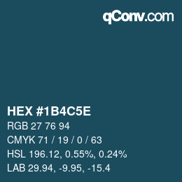 Color code: HEX #1B4C5E | qconv.com