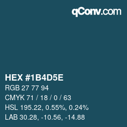 Código de color: HEX #1B4D5E | qconv.com