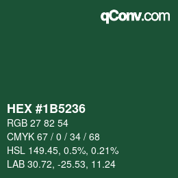 Color code: HEX #1B5236 | qconv.com