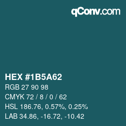 Color code: HEX #1B5A62 | qconv.com