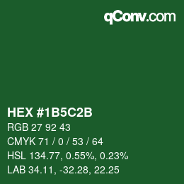 カラーコード: HEX #1B5C2B | qconv.com