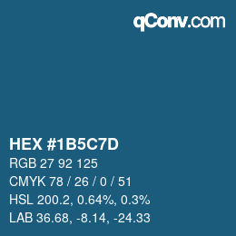 カラーコード: HEX #1B5C7D | qconv.com