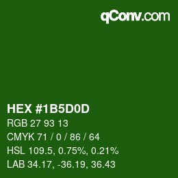 カラーコード: HEX #1B5D0D | qconv.com