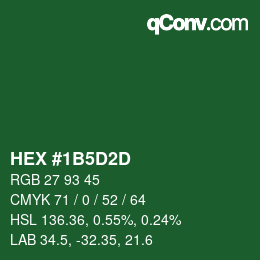 カラーコード: HEX #1B5D2D | qconv.com