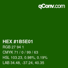 カラーコード: HEX #1B5E01 | qconv.com