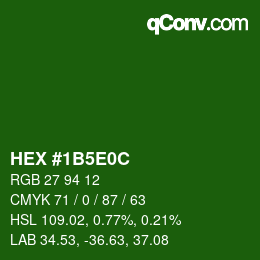 カラーコード: HEX #1B5E0C | qconv.com
