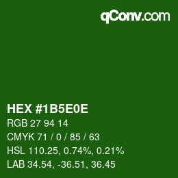 Color code: HEX #1B5E0E | qconv.com