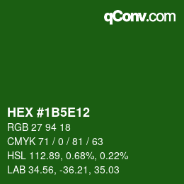 Farbcode: HEX #1B5E12 | qconv.com
