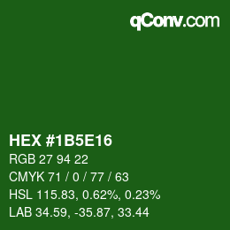 Farbcode: HEX #1B5E16 | qconv.com