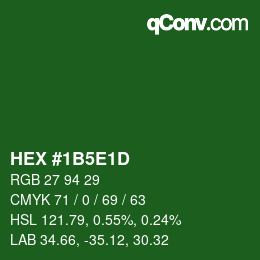 Color code: HEX #1B5E1D | qconv.com