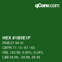 Farbcode: HEX #1B5E1F | qconv.com