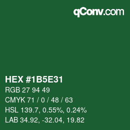 Farbcode: HEX #1B5E31 | qconv.com