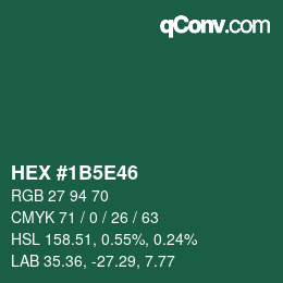Code couleur: HEX #1B5E46 | qconv.com
