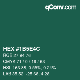 Code couleur: HEX #1B5E4C | qconv.com