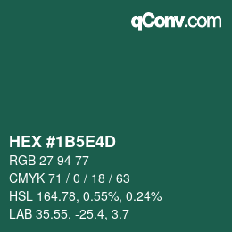Farbcode: HEX #1B5E4D | qconv.com
