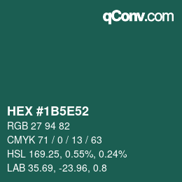 カラーコード: HEX #1B5E52 | qconv.com