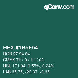 Color code: HEX #1B5E54 | qconv.com
