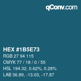 カラーコード: HEX #1B5E73 | qconv.com