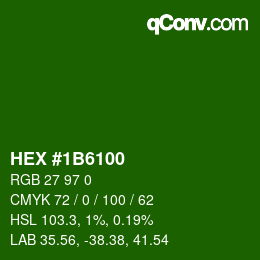 Color code: HEX #1B6100 | qconv.com