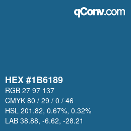 カラーコード: HEX #1B6189 | qconv.com