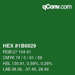 カラーコード: HEX #1B6829 | qconv.com