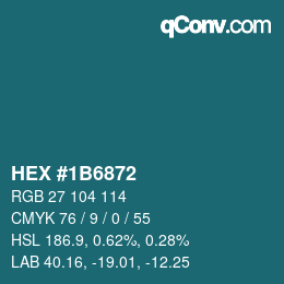 Color code: HEX #1B6872 | qconv.com