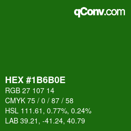 Color code: HEX #1B6B0E | qconv.com
