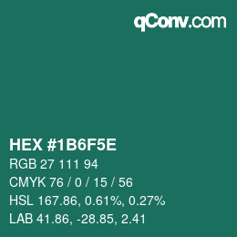 Farbcode: HEX #1B6F5E | qconv.com