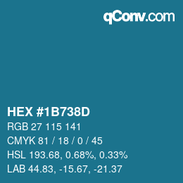 カラーコード: HEX #1B738D | qconv.com
